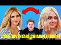 COME DIVENTARE CHIARA FERRAGNI: TUTORIAL IMBARAZZANTE!