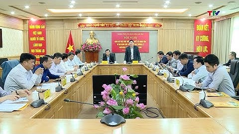 Giám sát việc thực hiện Nghị quyết của HĐND tỉnh| Truyền hình Thanh Hóa