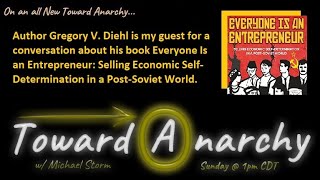 Gregory Diehl Everyone is An Entrepreneur Selling Economic Self-Determination in a Post-Soviet World Guide