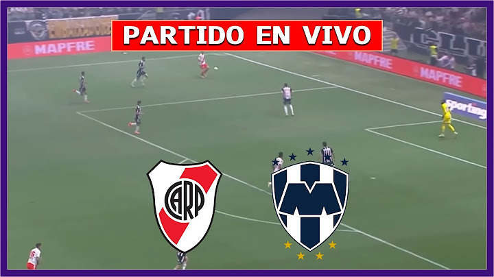 🔴 RIVER PLATE vs MONTERREY EN VIVO ⚽ MUNDIAL DE CLUBES 2025 JUEGA MASTANTUONO