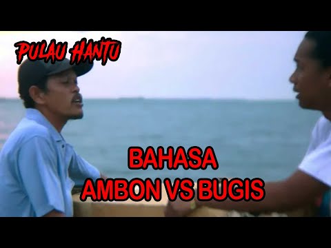 Adegan Ngakak Bahasa Bugis vs Ambon Pulau Hantu 2