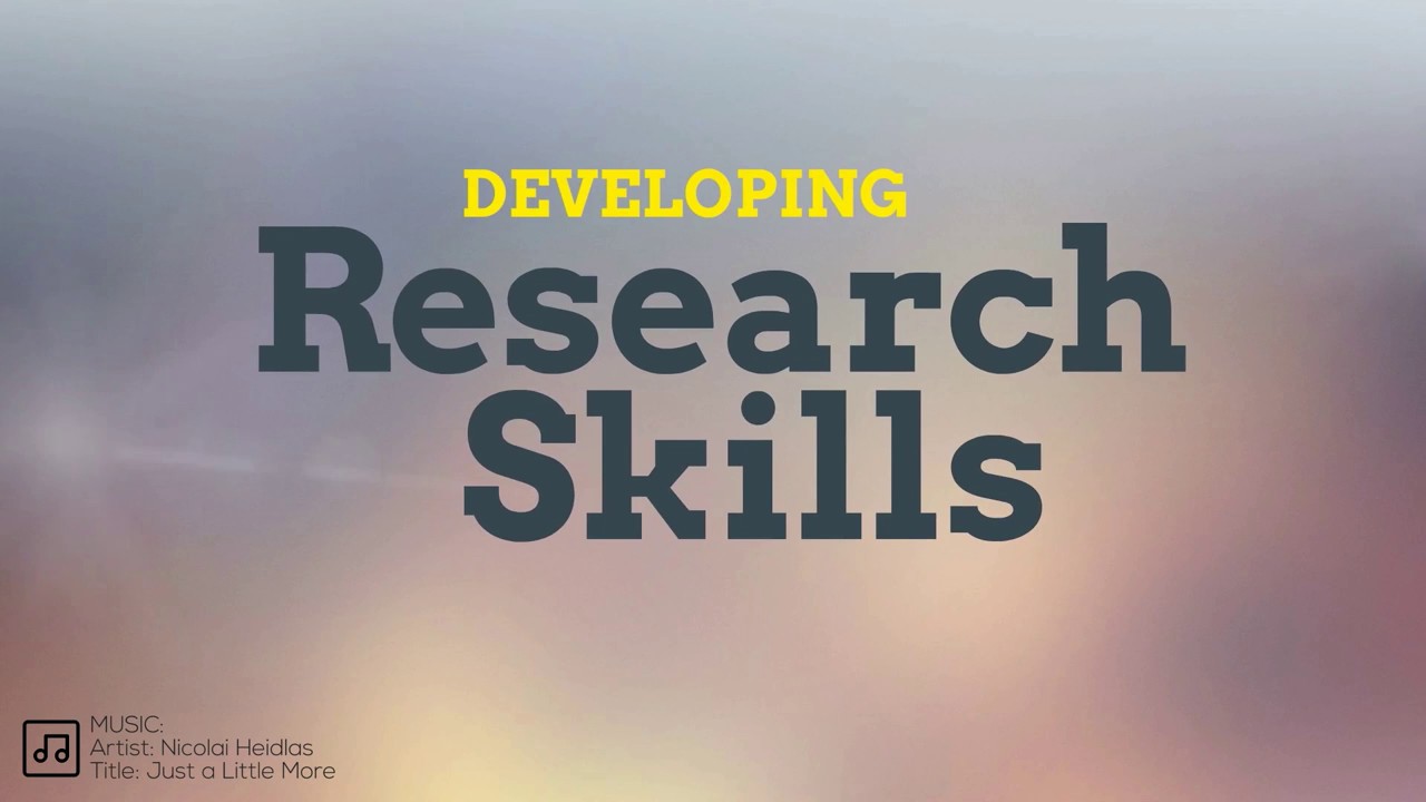 how to develop your research skills