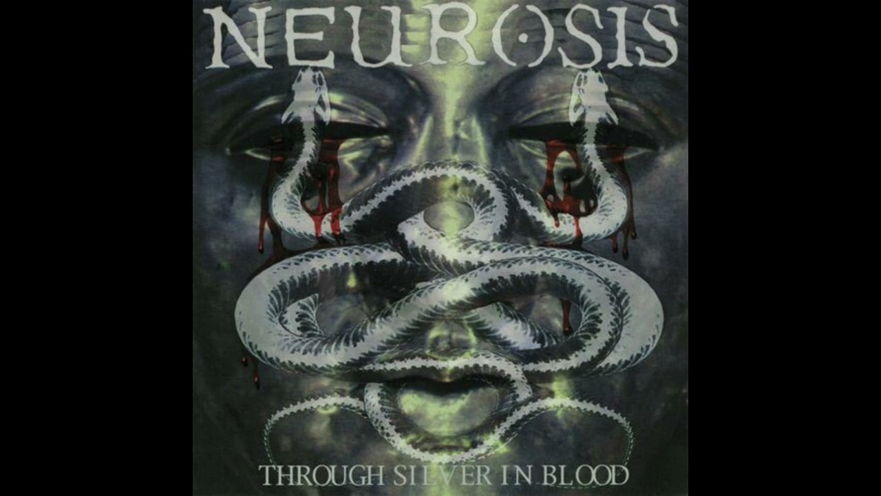 Neurosis - Through Silver In Blood (1996) [Full Album] - YouTube