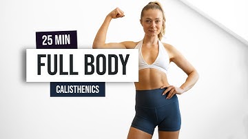 25 MIN CALISHTENICS Full Body Workout (All Levels) - Bodyweight Only, No Equipment