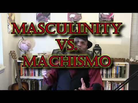 Masculinity Vs. Machismo - What's The Difference?