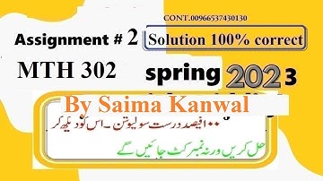 mth 302 assignment 2 solution spring 2023|mth302 assignment  no 2 solution  2023|mth302 assignment 2