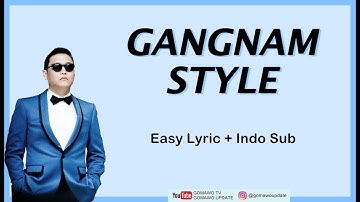 Thumbnail of Easy Lyric PSY - GANGNAM STYLE by GOMAWO [Indo Sub]