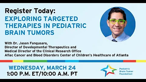 Exploring Targeted Therapies in Pediatric Brain Tumors
