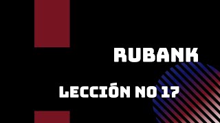 RUBANK /Lección #17