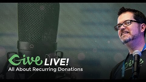All About Recurring Donations
