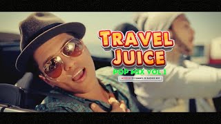 TRAVEL JUICE #pop  MIX vol 1 Bruno Mars/ Travie McCoy/Samantha J/Popcaan/Khalid/Dj Sammyl 2024 video
