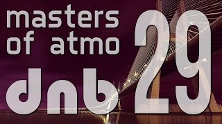 masters of atmospheric drum and bass vol 29 jazz session
