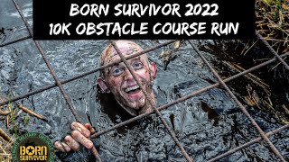 Born Survivor 2022, 10k Obstacle Course Run, Highlights.