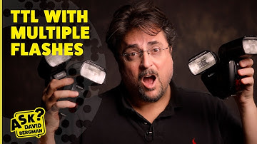 TTL with Multiple Flashes? | Ask David Bergman