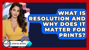 What Is Resolution And Why Does It Matter For Prints? - Design Tool Unlocked