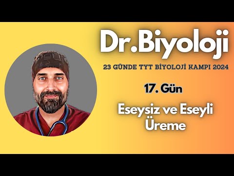 Eşeysiz ve Eşeyli Üreme | 23 Günde TYT Biyoloji Kampı yks2024 | 10. Sınıf