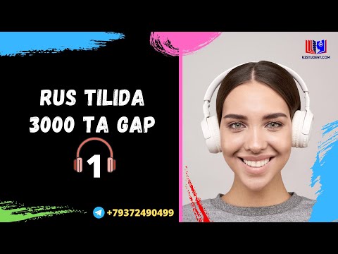 Rus tilida eng ko`p ishlatiladigan 3000 ta gap. Audiodarslik 1-qism.