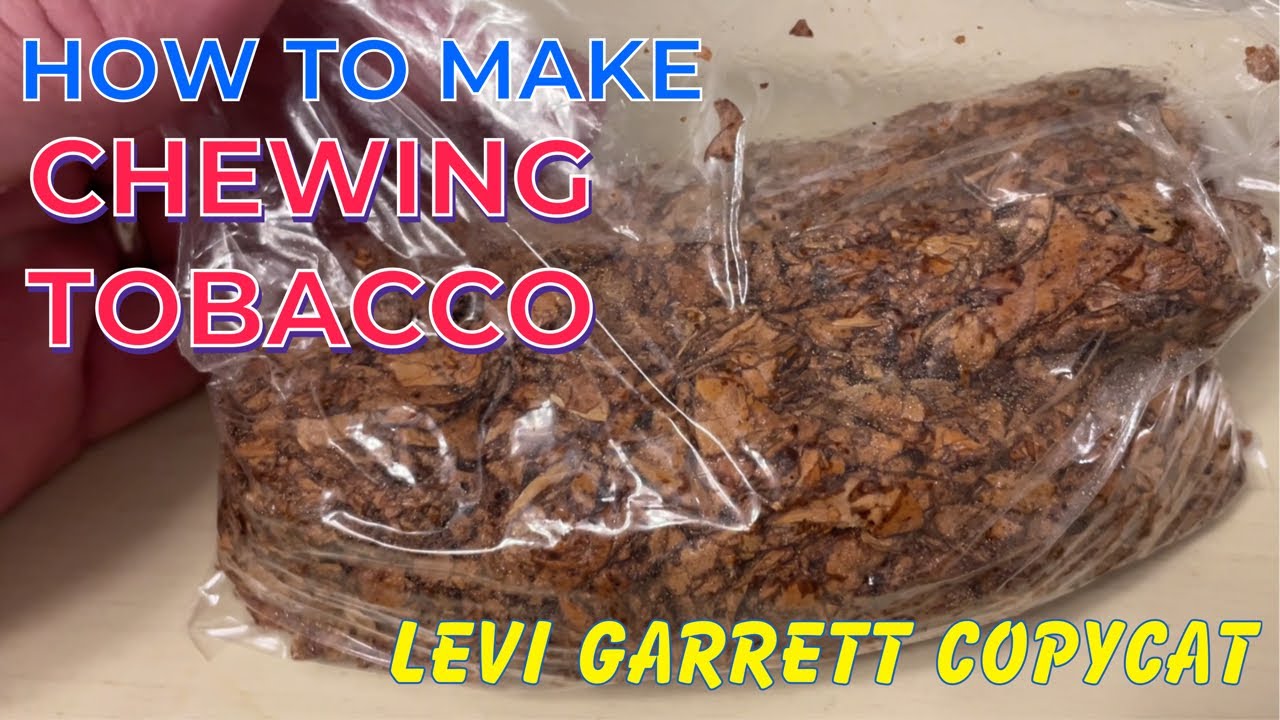 do they still make levi garrett chewing tobacco HOW TO MAKE CHEWING TOBACCO (Levi Garrett Copycat!)