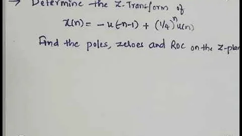 # 1: Problem on Z - Transform