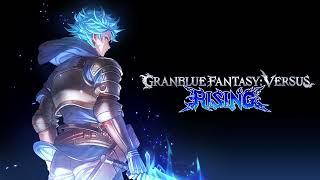 Granblue Fantasy Versus: Rising Soundtrack - Rise to Glory (Mirror Match) 