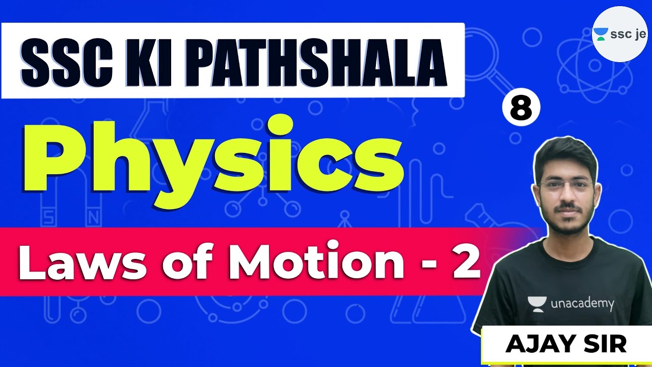 Laws of Motion - 2 | Lec 8 | Basic Physics for Engineers by Ajay Sir ...
