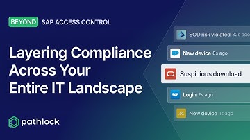 Beyond SAP AC: Layering Compliance Across Your Entire IT Landscape with Pathlock