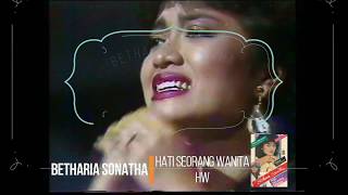 Betharia Sonatha - Hati Seorang Wanita (1985) (Selekta Pop)