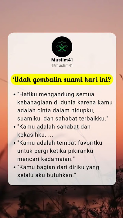 kata-kata gombalan umtuk pak suami #storywa #suami #rumahtangga #istri