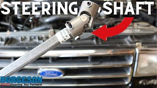 Install Borgeson Steering Shaft | 19801996 Ford Bronco F150 | Bronco Restoration
