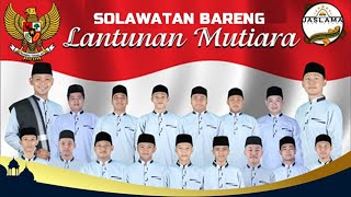 SHOLAWATAN BARENG LANTUNAN MUTIARA