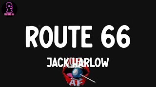 Jack Harlow - Route 66 (feat. EST Gee) (lyrics)