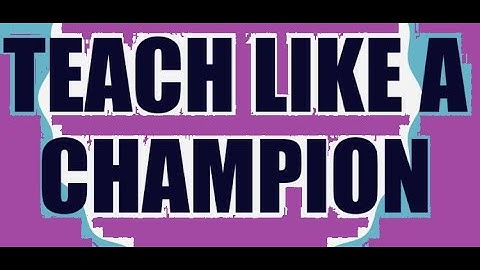 Teach Like a Champion - RIGHT is RIGHT Mr Armstrong