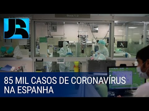 espanha-ultrapassa-a-china-e-já-registra-85-mil-infectados-pelo-coronavírus