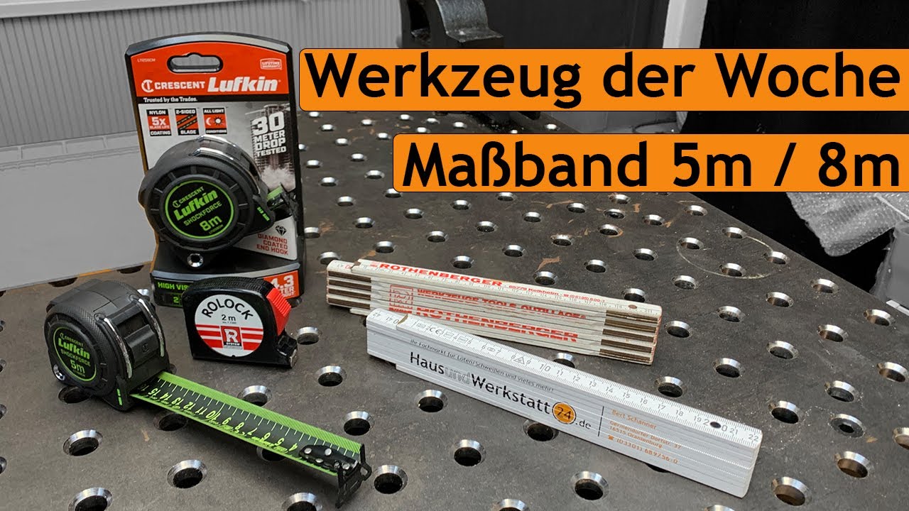 Zollstock oder Maßband Lufkin L1116BCM? | Werkzeug der Woche | Was ist praktischer? Braucht man das?