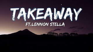 Takeaway Song Lyrics edit @lyricssong0078  @THECHAINSMOKERS @ChainsmokersVEVO  | Lyrics song