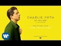 Charlie Puth - As You Are feat. Shy Carter [Official Audio]