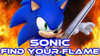 Sonic - Find Your Flame [With Lyrics]