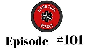 #101 Special Guest Hand Tool Rescue