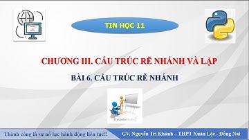 [Python] Bài 6.  Cấu trúc rẽ nhánh