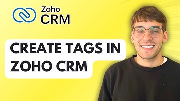 How to Create Tags in Zoho CRM [2025 Guide]