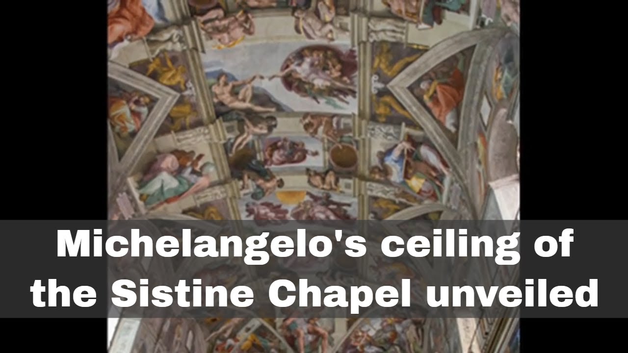 1st November 1512 Michelangelo S Ceiling Of The Sistine Chapel