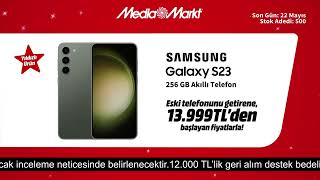 Yıldızlı Teknoloji Günleri’nin MediaMarkt’la Tam Zamanı! | Samsung Galaxy S23 256 G 13.999₺