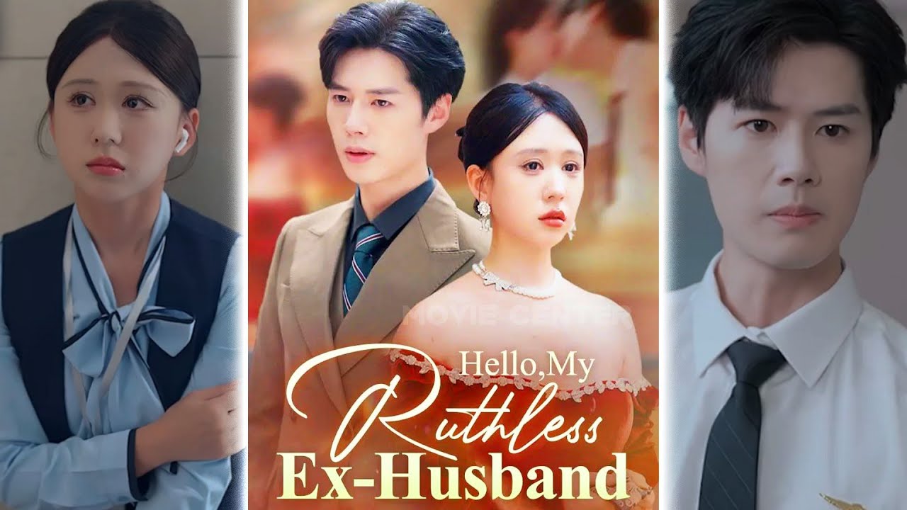 Hello, My Ruthless Ex husband Chinese Drama Full Episode - YouTube