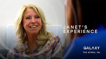 My Galaxy Spiral IOL Experience - Janet (patient)