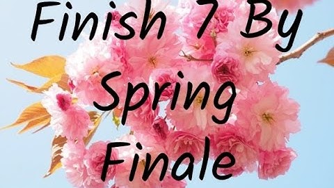 Finish 7 By Spring Finale // Project Pan