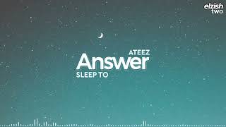 Sleep To... Answer by ATEEZ // Soft Lullaby Version screenshot 3