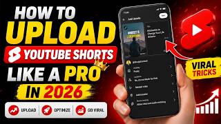 How to Upload YouTube Shorts Like a Pro in 2026 | Viral Shorts Upload Strategy 💯 News