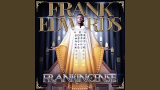 Video thumbnail of "Frank Edwards - I Love You"