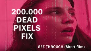 See Through 2025 Bts We Shot This Film With A Broken Camera 200,000 Dead Pixels