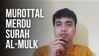 MUROTTAL MERDU SURAH AL-MULK